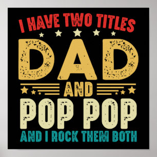 Poster J'Ai Deux Titres Papa Et Pop Pop Fête des pères