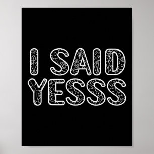 Poster J'Ai Dit Oui Mariée-Chemise Et Mariage Tee - shirt