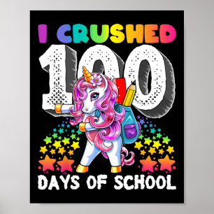 Poster J'Ai Écrasé 100 Jours De L'École Flossing Unicorn