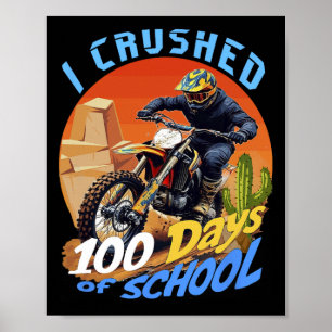Poster J'Ai Écrasé 100 Jours De Motocross Dirt Vélo À L'É