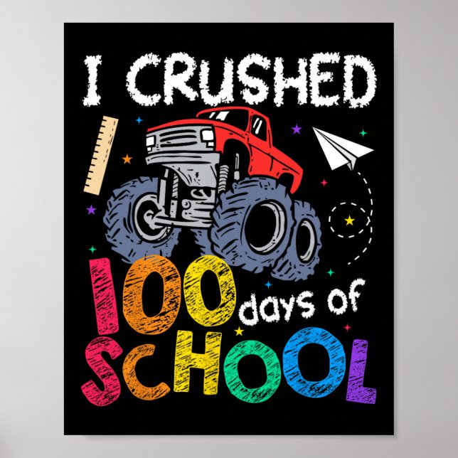 Poster J'Ai Écrasé 100 Jours De Scolaires Garçons Enfants (Devant)