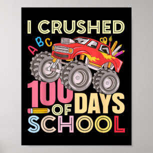 Poster J'Ai Écrasé 100 Jours D'École Pour Les Garçons Mon