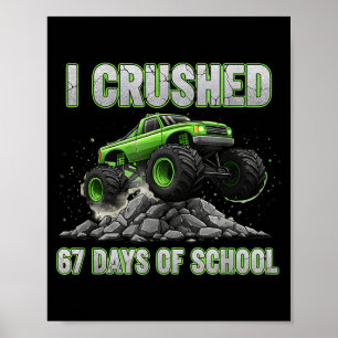 Poster J'ai écrasé 67 jours d'école 6 7 Mème Drôle Six Se
