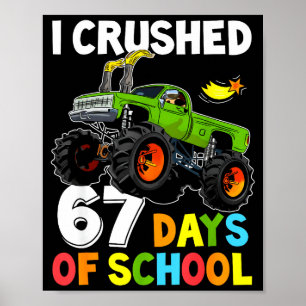 Poster J'ai écrasé 67 jours d'école drôle six sept mème B