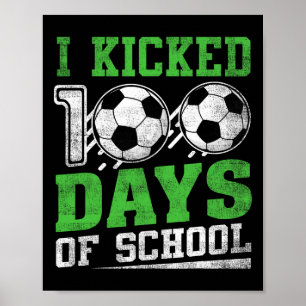 Poster J'ai Fêté 100 Jours D'école Garçons Filles De Foot