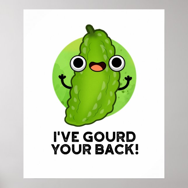 Poster J'ai Gourd Your Back Funny Veggie Pun (Devant)