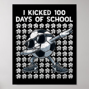 Poster J'Ai Joué 100 Jours De Football Scolaire 100E Jour