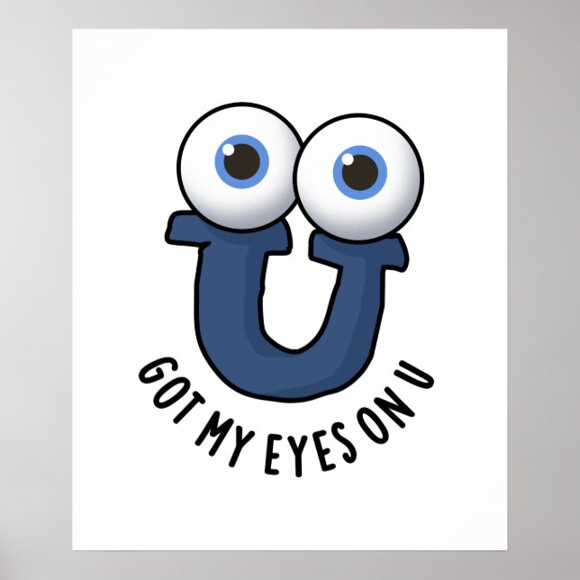 Poster J'Ai Les Yeux Sur Un Pun Alphabet Drôle (Devant)
