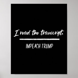 Poster J'ai lu la transcription Impeach Trump Antitrump D