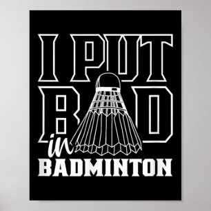 Poster J'Ai Mal Dans Badminton Sport Shutter Player Team