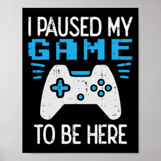 Poster J'ai mis mon jeu en pause Manette de jeu pour garç