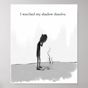 Poster j'ai observé mon ombre se dissoudre