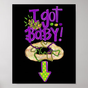 Poster J'Ai Obtenu Byby Fun Mardi Gras Mardi Nouvelle Orl