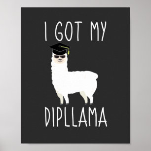 Poster J'Ai Obtenu Mon Dipllama Graduation Llama Pun
