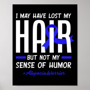 Poster J'Ai Peut-Être Perdu Mes Cheveux Mais Pas Mon Humo