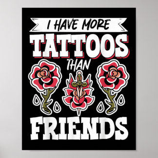 Poster J'Ai Plus De Tatouages Que D'Amis