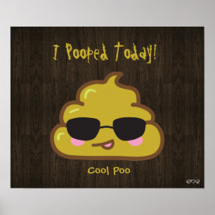 Poster J'Ai Poopé Aujourd'Hui ! - Poo Cool