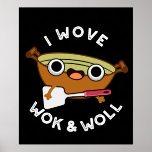 Poster J'Ai Réchauffé Wok Et Woll Drôle Chinois Wok Pun D