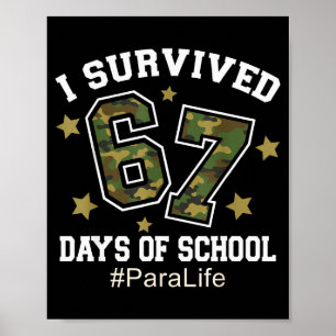 Poster J'ai survécu 67 jours de camouflage scolaire 6 7 M