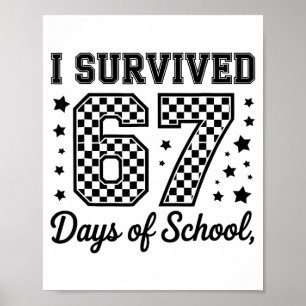 Poster J'ai survécu 67 jours d'école avec les enseignants