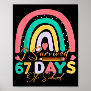 Poster J'ai survécu 67 jours d'école Bruh élèves six sept