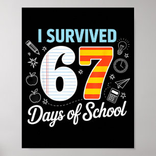 Poster J'ai survécu 67 jours d'école Cl Paper Meme 