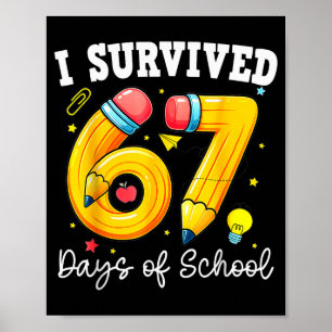 Poster J'ai survécu 67 jours d'école Drôle 67 Mème Enseig