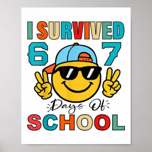 Poster J'ai survécu 67 jours d'école drôle 67 mème étudia