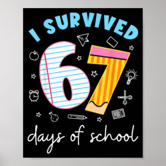 Poster J'ai Survécu 67 Jours D'école Drôle Mème Enseignan