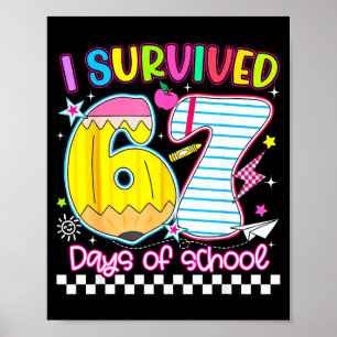 Poster J'ai survécu 67 jours d'école drôle mème garçon fi