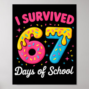 Poster J'ai survécu 67 jours d'école Mème drôle Professeu