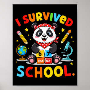 Poster J'ai survécu 67 jours d'école Mème drôle Professeu