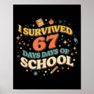 Poster J'ai survécu 67 jours d'école rétro mème enseignan