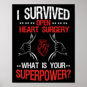 Poster J'Ai Survécu À La Chirurgie Du Coeur Ouvert Qu'Est