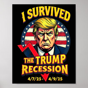 Poster J'Ai Survécu À La Récession Billionnaire 4725-4925