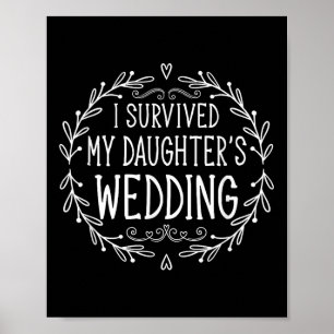 Poster J'ai survécu à mes filles Mariage - Belles mariées