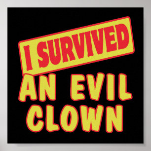 POSTER J'AI SURVÉCU À UNE MAUVAISE CLOWN