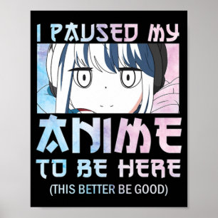 Poster J'Ai Suspendu Mon Anime À Être Ici - Aquarelle Sty