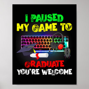 Poster J'Ai Suspendu Mon Jeu À Graduate Graduation 2023 V