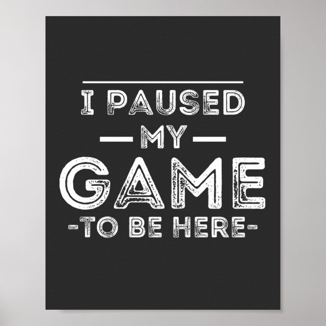 Poster J'ai suspendu mon jeu pour être ici Graphic Sarcas (Devant)