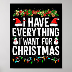 Poster J'ai tout ce que je veux pour Noël C'est moi je su