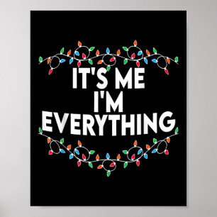 Poster J'ai tout ce que je veux pour Noël C'est moi je su