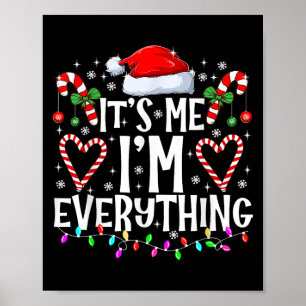 Poster J'ai tout ce que je veux pour Noël C'est moi je su