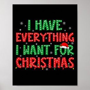 Poster J'ai tout ce que je veux pour Noël C'est moi je su