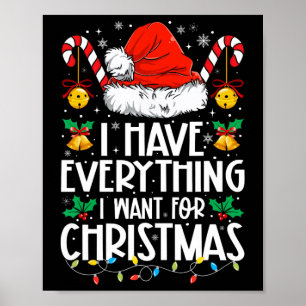 Poster J'ai tout ce que je veux pour Noël C'est moi je su