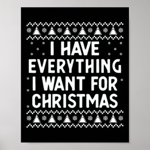 Poster J'ai tout ce que je veux pour Noël C'est moi je su