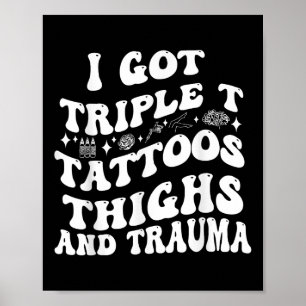 Poster J'Ai Trois Tatouages Tatouages Et Trauma Drôle Quo