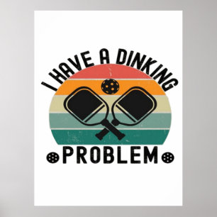 Poster J'Ai Un Problème De Dinage