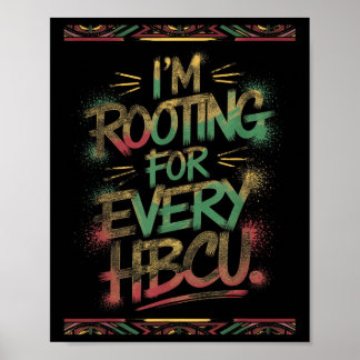 Poster J'Aiguille Pour Chaque Hbcu. - Support racinaire