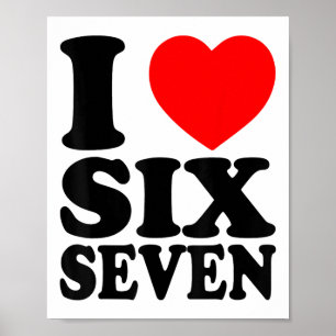Poster J'aime 67 drôle de mème J'aime six sept